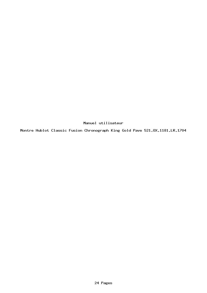 Page 1 de la notice Manuel utilisateur Hublot Classic Fusion Chronograph King Gold Pave 521.OX.1181.LR.1704
