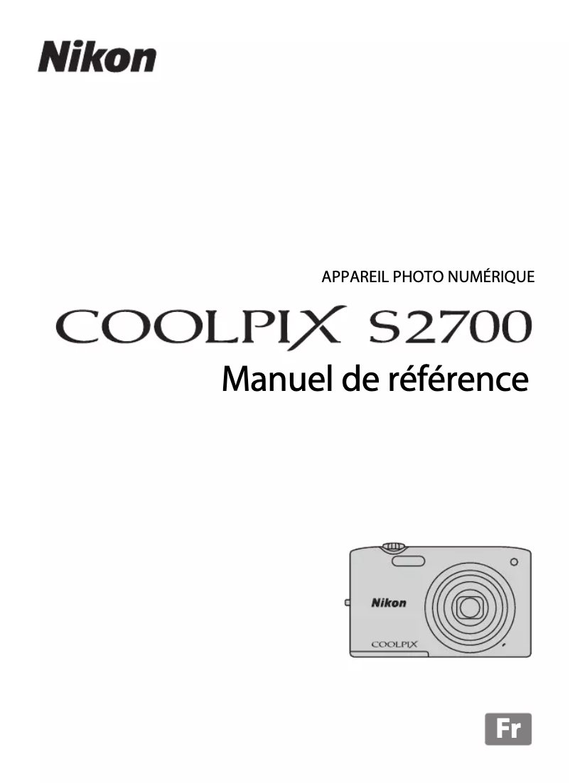 Page 1 de la notice Manuel utilisateur Nikon Coolpix S2700