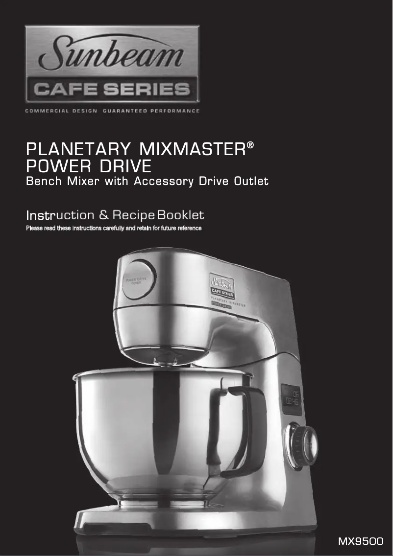 Page 1 de la notice Manuel utilisateur Sunbeam Cafe Series Planetary Mixmaster MX9500