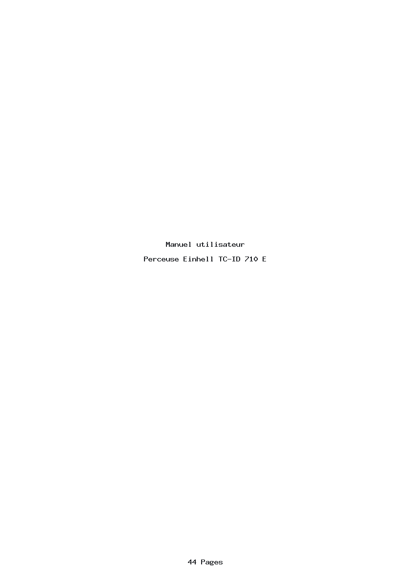 Page 1 de la notice Manuel utilisateur Einhell TC-ID 710 E