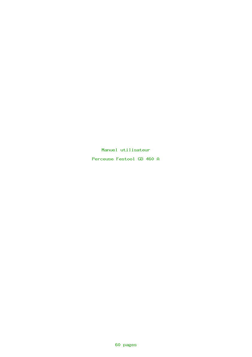 Page 1 de la notice Manuel utilisateur Festool GD 460 A