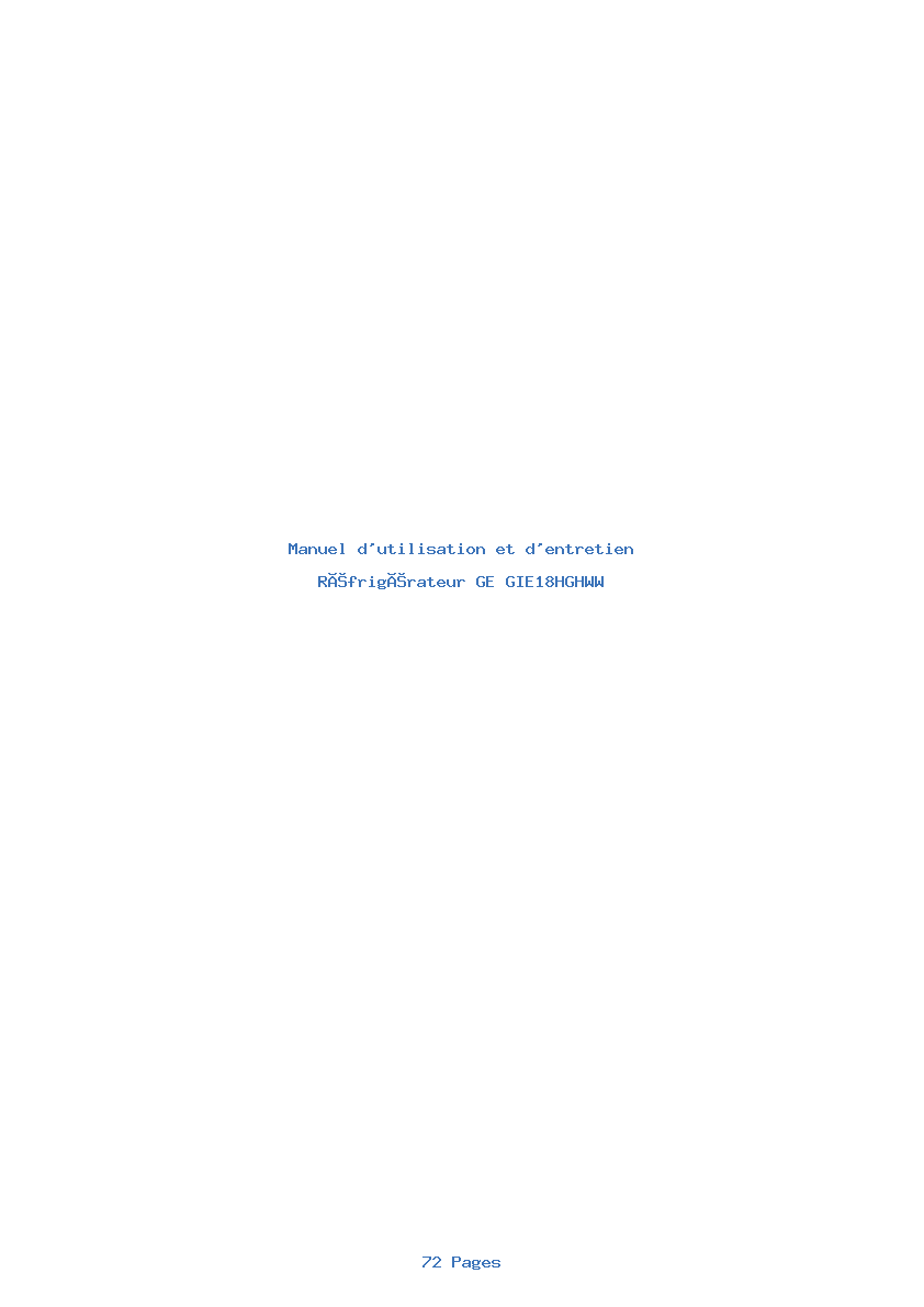 Page 1 de la notice Manuel d'utilisation et d'entretien GE GIE18HGHWW