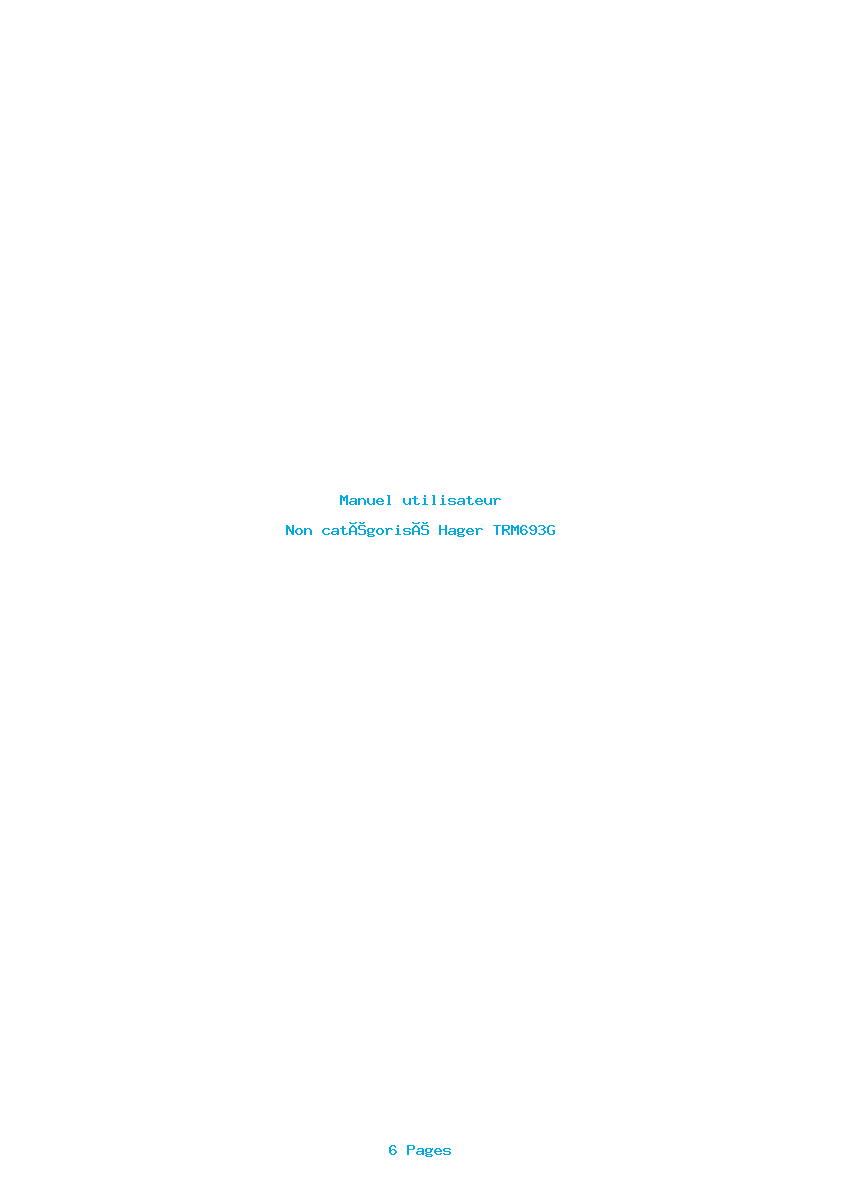 Page 1 de la notice Manuel utilisateur Hager TRM693G