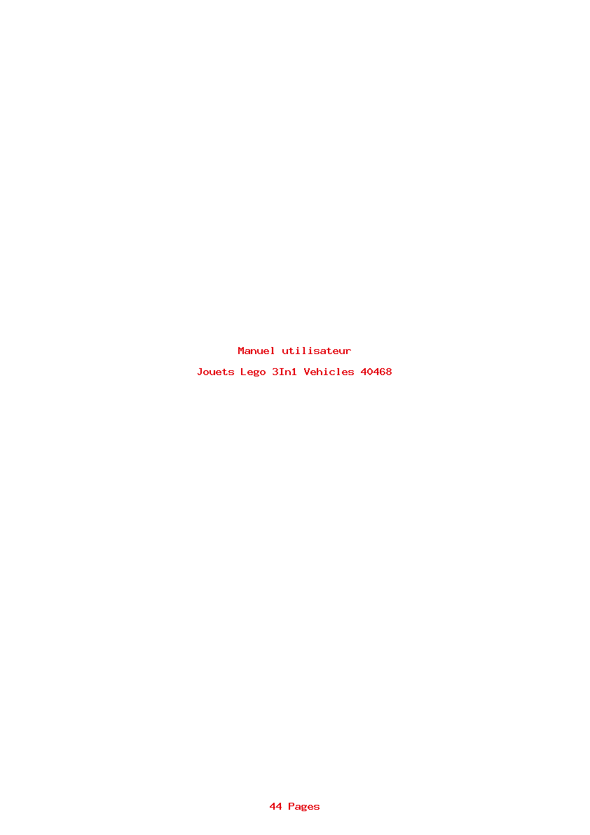 Page 1 de la notice Manuel utilisateur Lego 3In1 Vehicles 40468