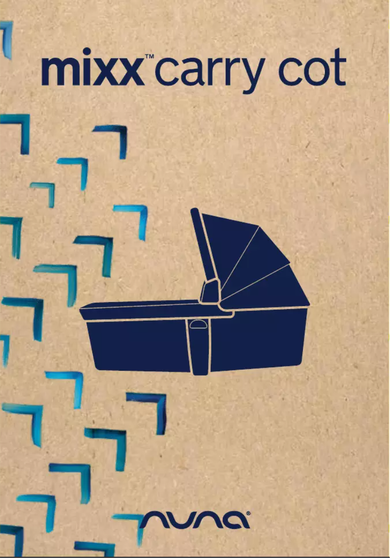 Page 1 de la notice Manuel utilisateur Nuna Mixx carry cot