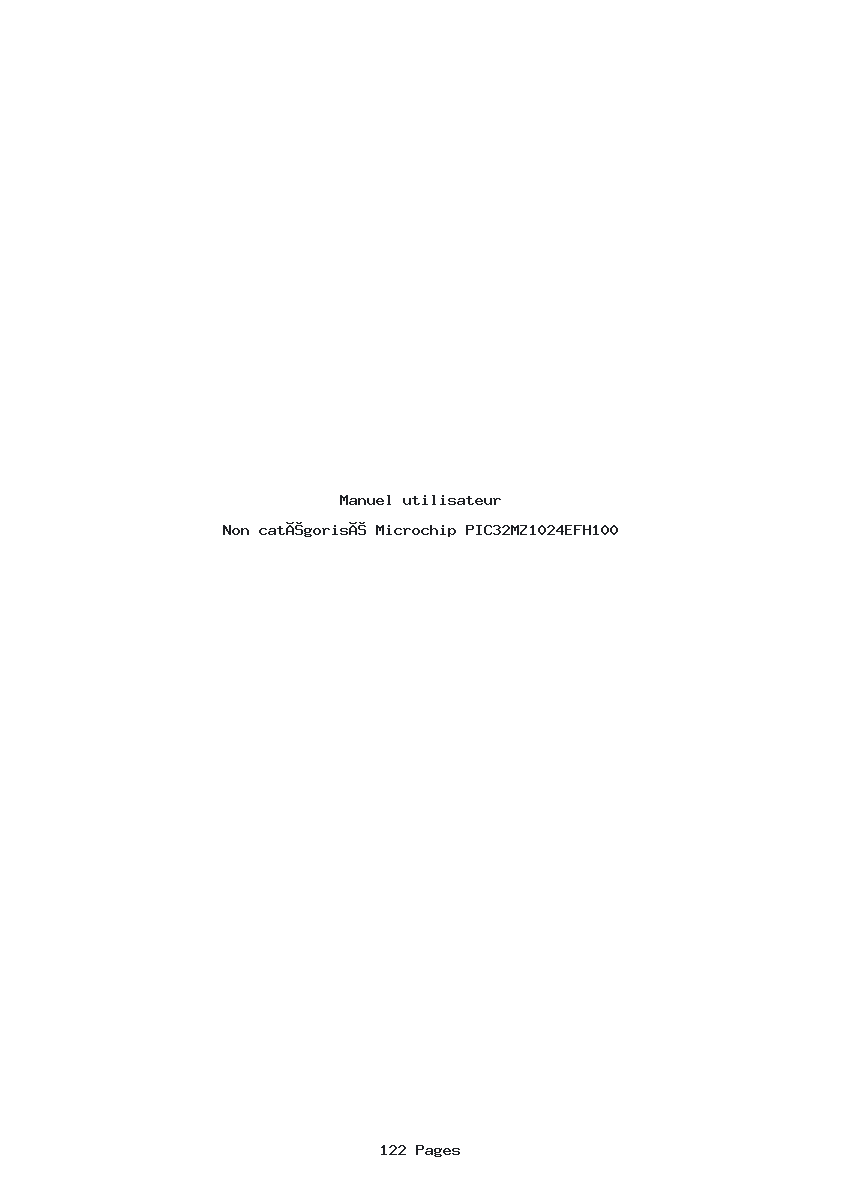 Page 1 de la notice Manuel utilisateur Microchip PIC32MZ1024EFH100