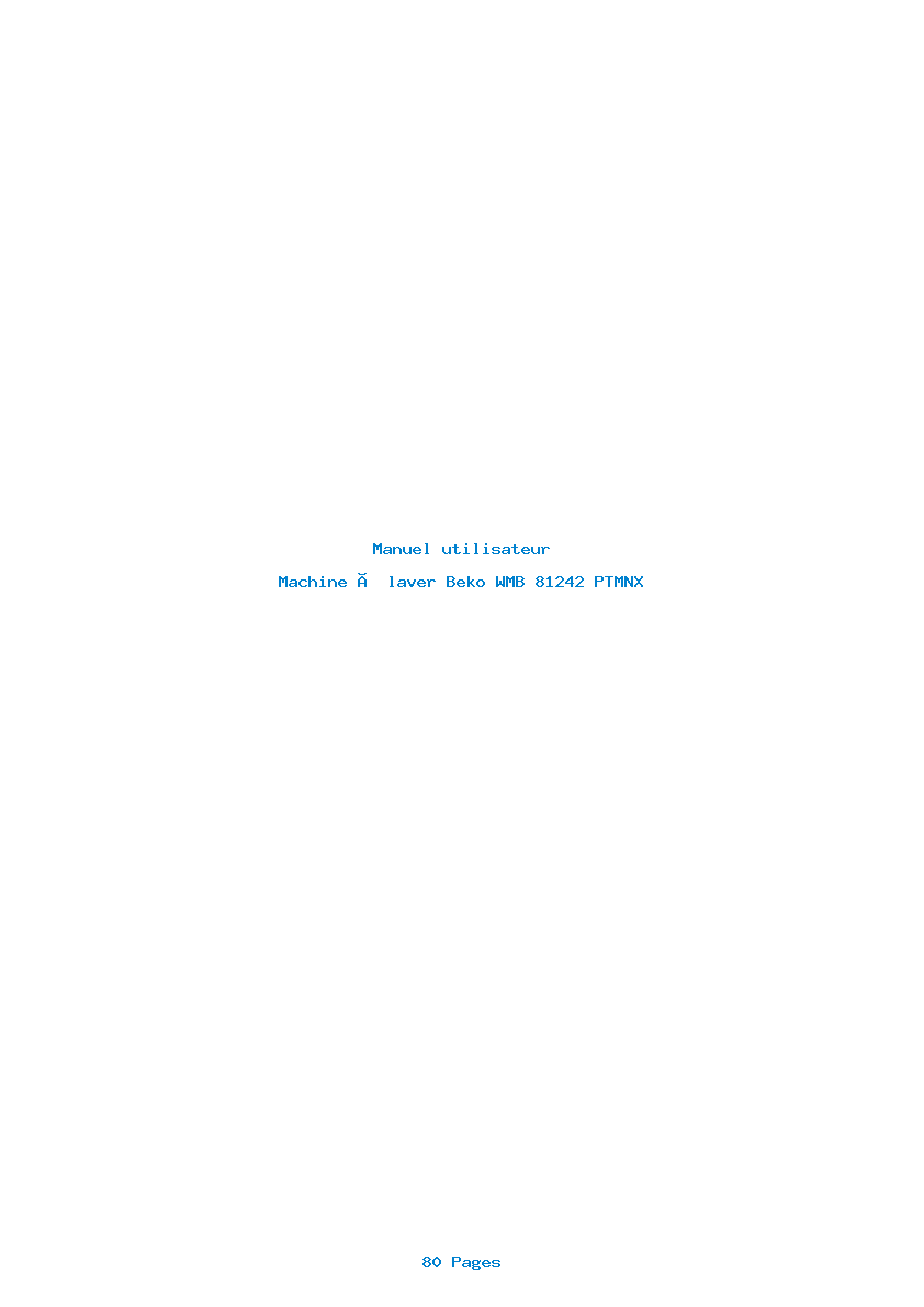 Page 1 de la notice Manuel utilisateur Beko WMB 81242 PTMNX