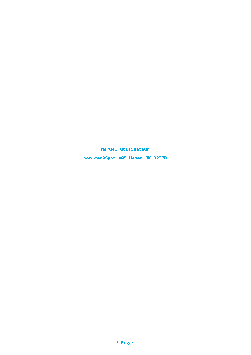Page 1 de la notice Manuel utilisateur Hager JK102SPD