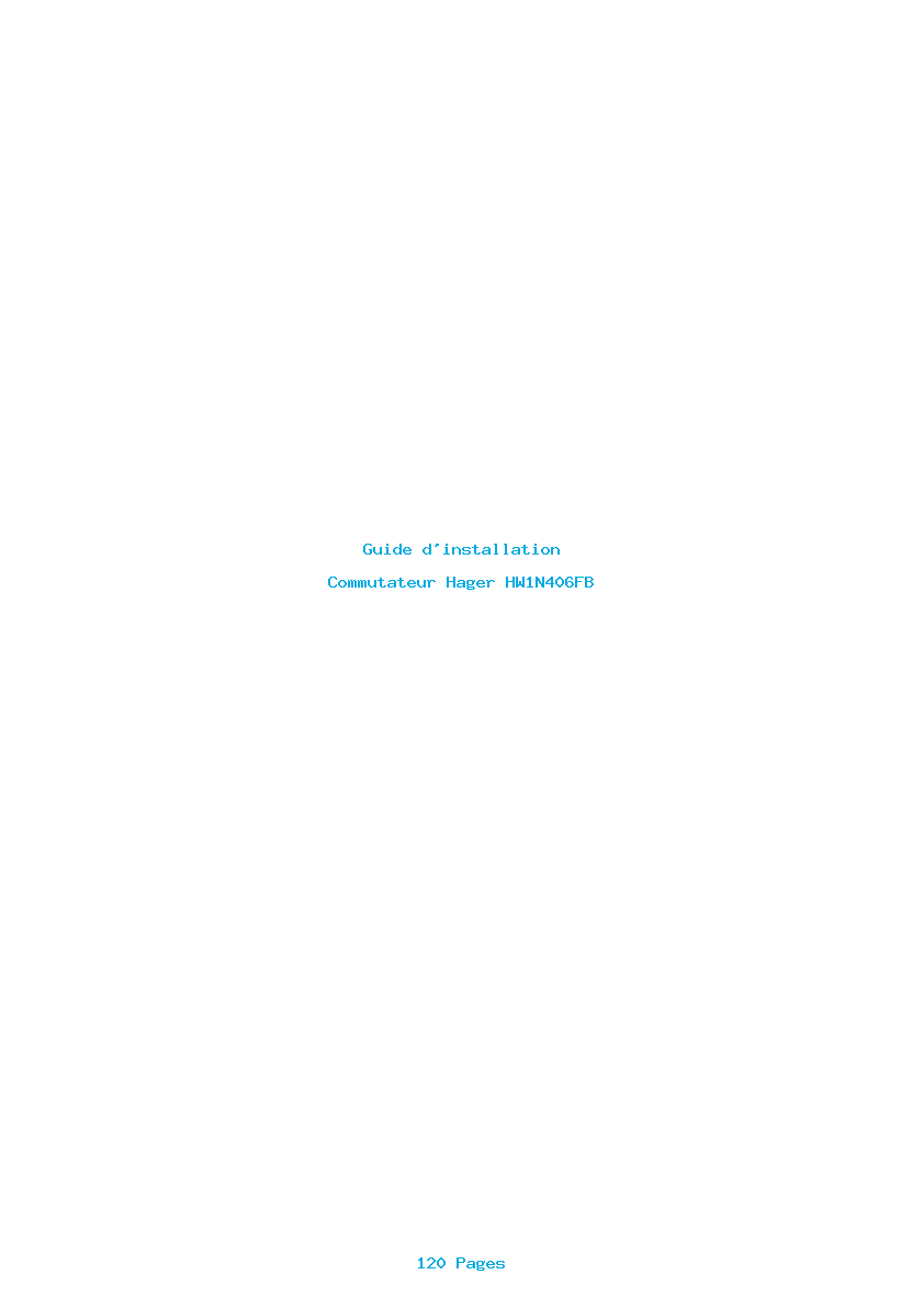 Page 1 de la notice Guide d'installation Hager HW1N406FB