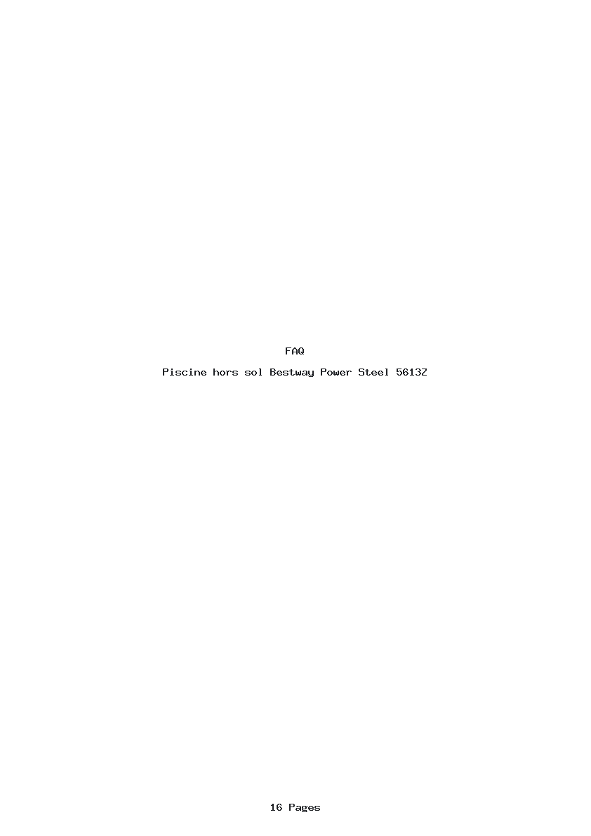 Page 1 de la notice FAQ Bestway Power Steel 5613Z