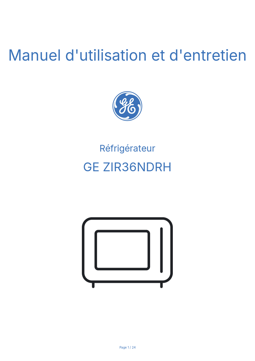 Page 1 de la notice Manuel d'utilisation et d'entretien GE ZIR36NDRH