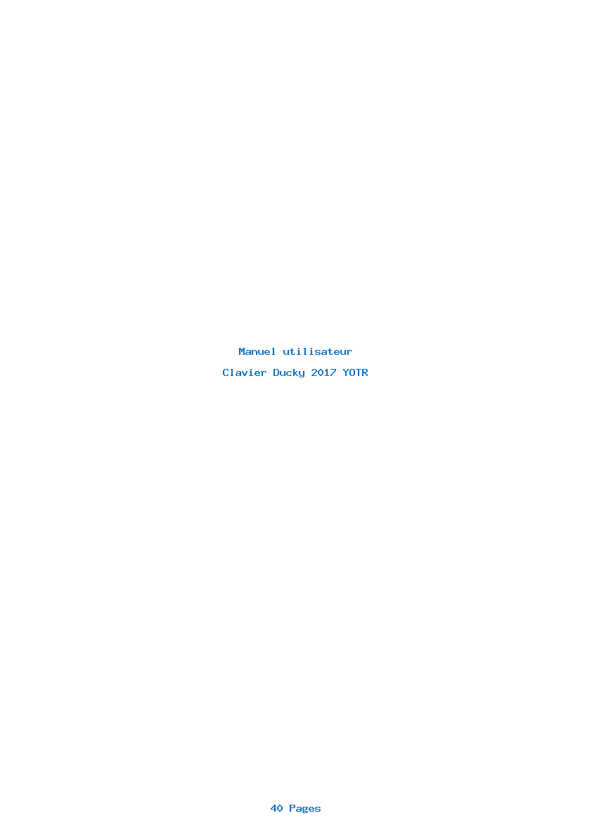 Page 1 de la notice Manuel utilisateur Ducky 2017 YOTR
