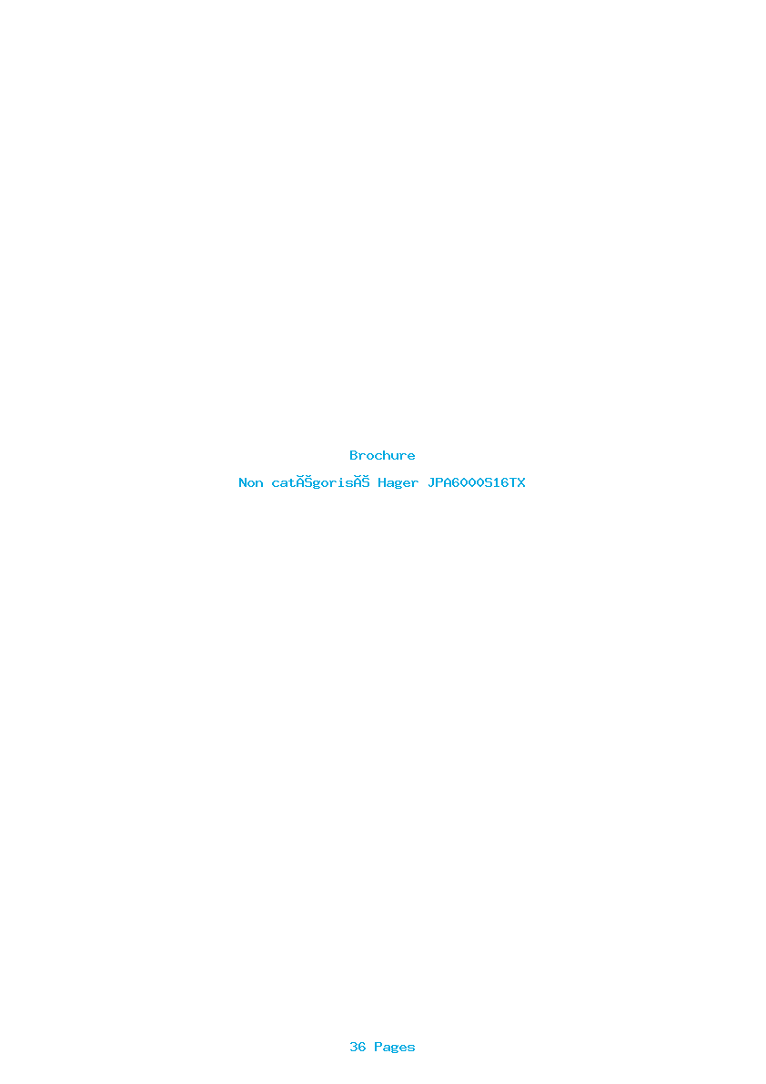 Page 1 de la notice Brochure Hager JPA6000S16TX