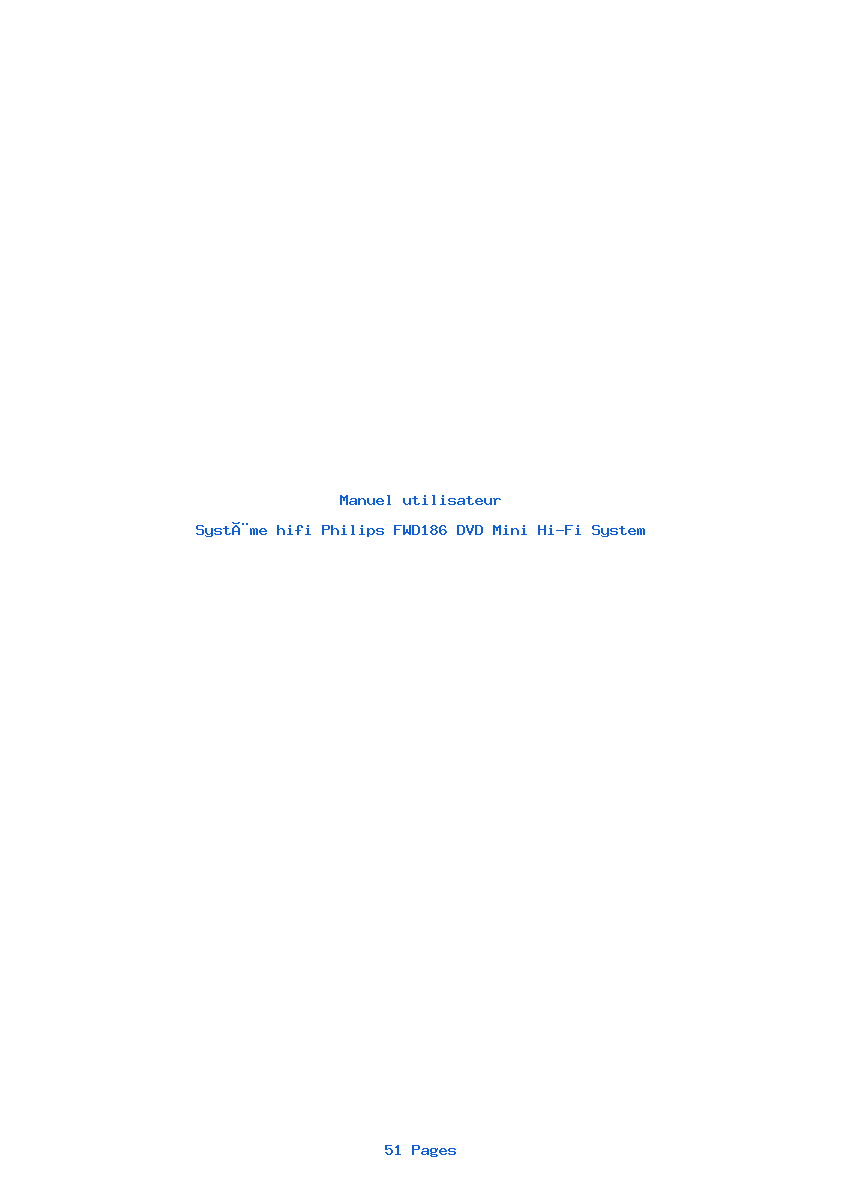 Page 1 de la notice Manuel utilisateur Philips FWD186 DVD Mini Hi-Fi System