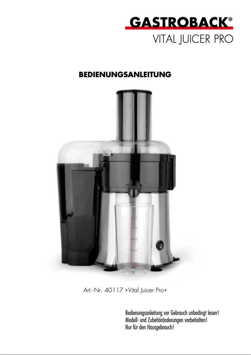 Page 1 de la notice Manuel utilisateur Gastroback Vital Juicer Pro 40117