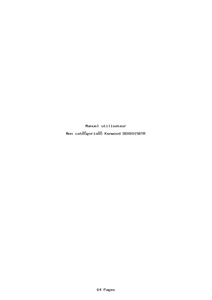 Page 1 de la notice Manuel utilisateur Kenwood DDX6015BTR