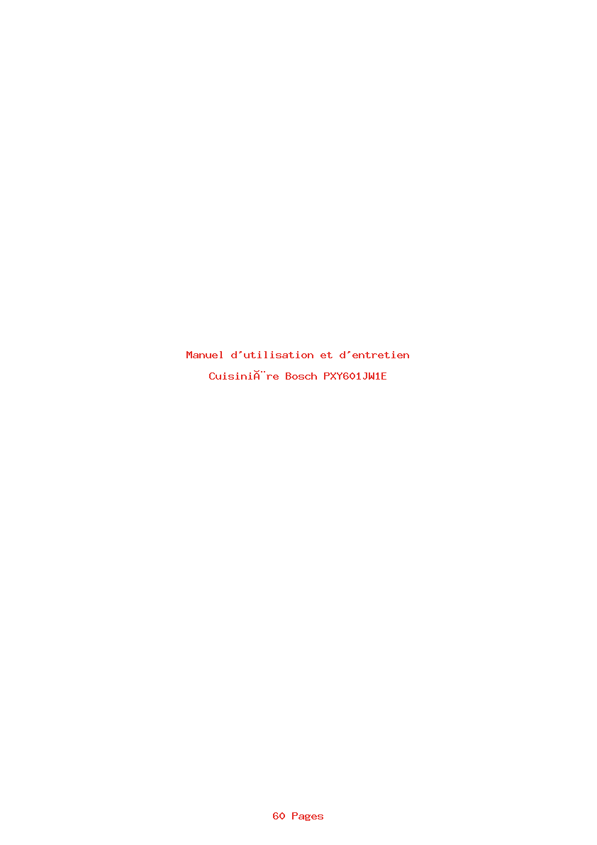 Page 1 de la notice Manuel d'utilisation et d'entretien Bosch PXY601JW1E