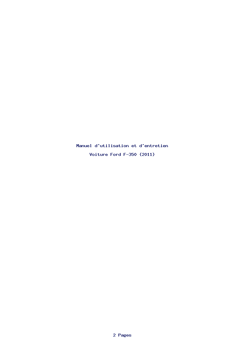 Page 1 de la notice Manuel d'utilisation et d'entretien Ford F-350 (2011)