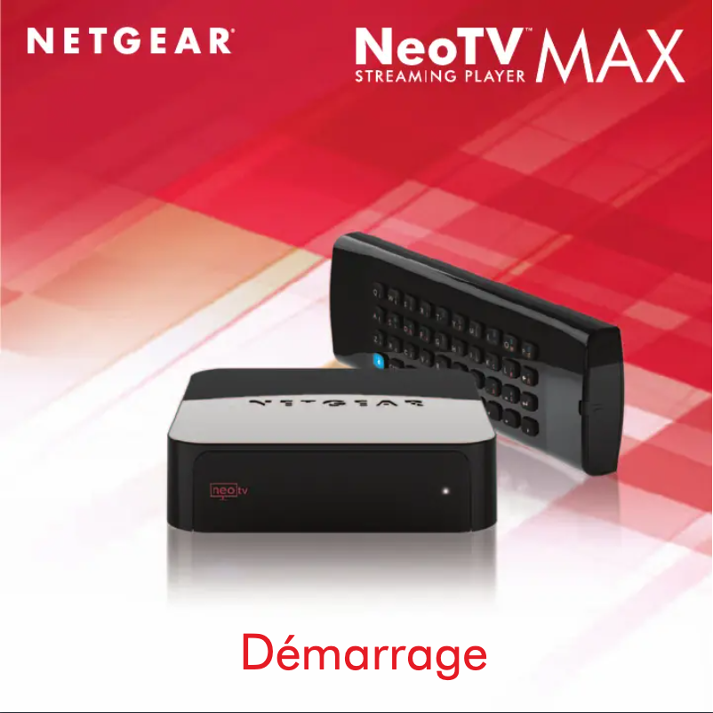 Page 1 de la notice Guide d'installation Netgear NeoTV MAX NTV300SL