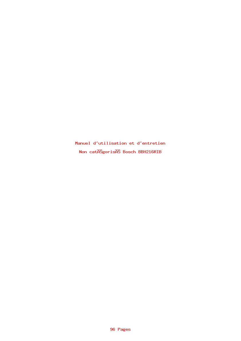Page 1 de la notice Manuel d'utilisation et d'entretien Bosch BBH216RIB