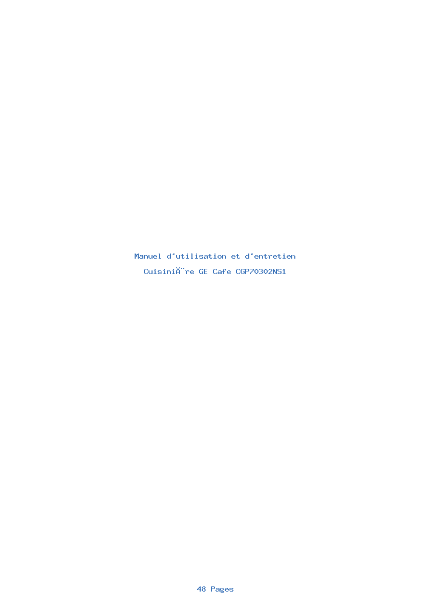Page 1 de la notice Manuel d'utilisation et d'entretien GE Cafe CGP70302NS1