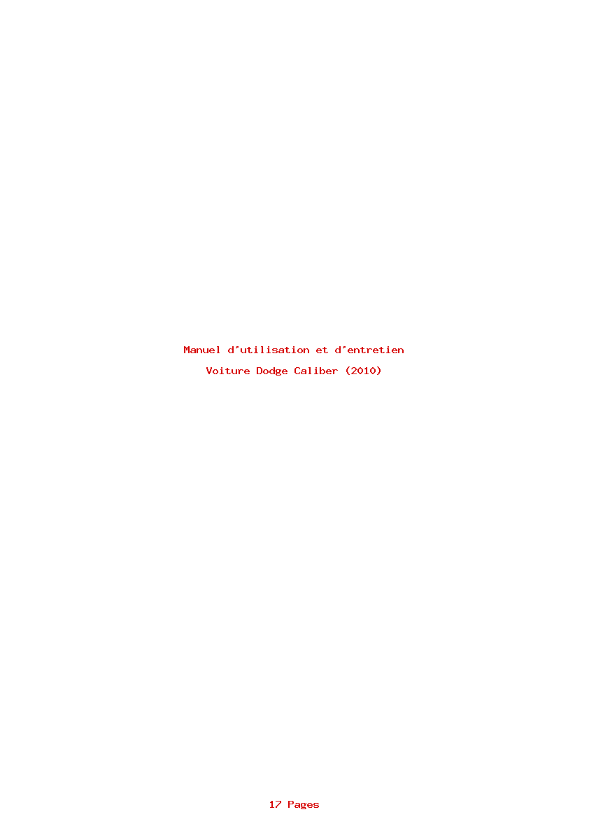 Page 1 de la notice Manuel d'utilisation et d'entretien Dodge Caliber (2010)