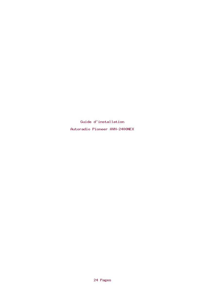 Page 1 de la notice Guide d'installation Pioneer AVH-2400NEX