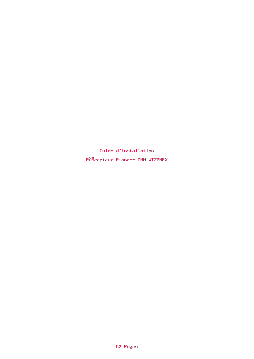 Page 1 de la notice Guide d'installation Pioneer DMH-WT76NEX