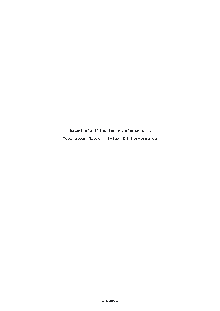 Page 1 de la notice Manuel d'utilisation et d'entretien Miele Triflex HX1 Performance