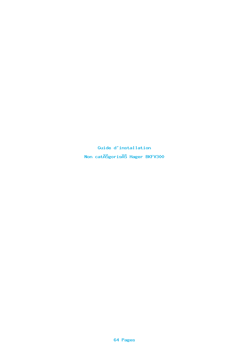 Page 1 de la notice Guide d'installation Hager BKFV300