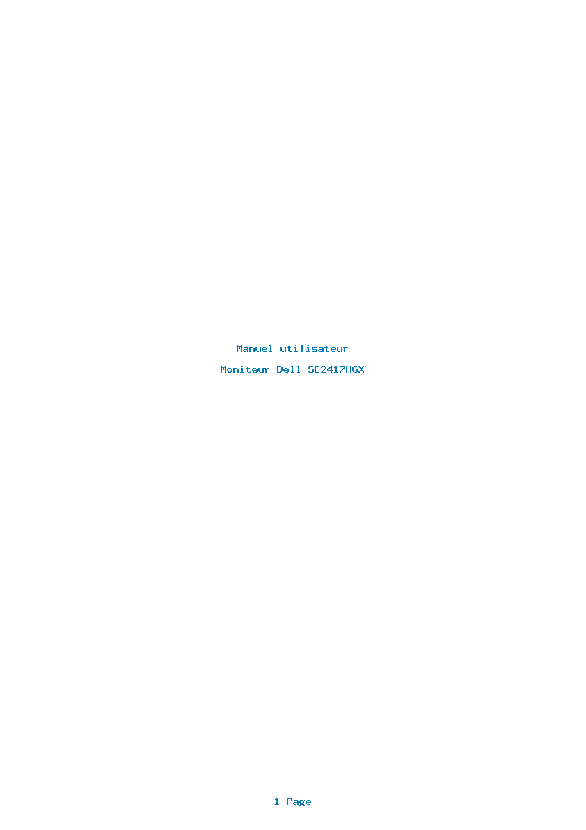 Page 1 de la notice Manuel utilisateur Dell SE2417HGX