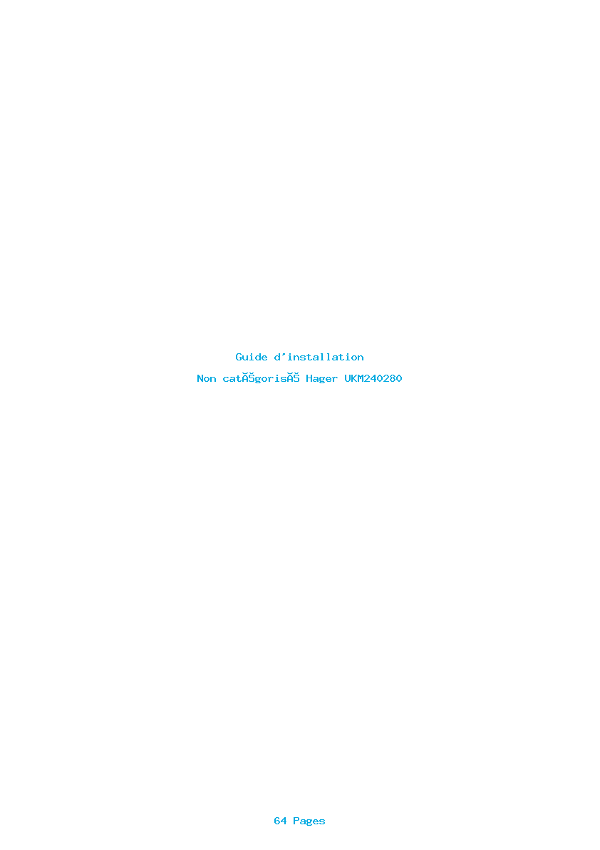 Page 1 de la notice Guide d'installation Hager UKM240280