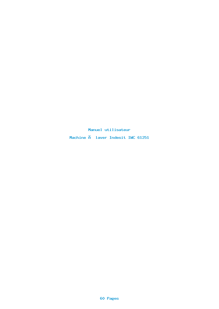 Page 1 de la notice Manuel utilisateur Indesit IWC 61251