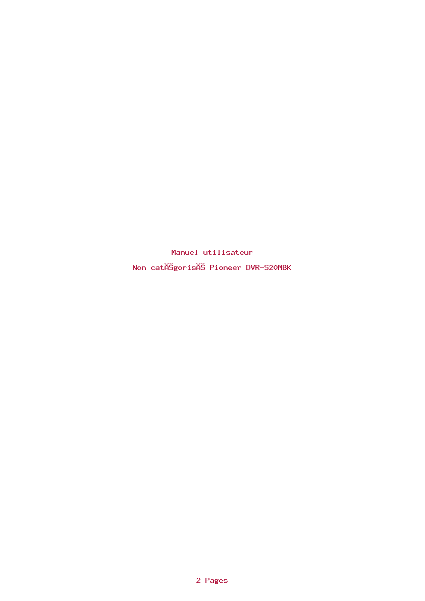 Page 1 de la notice Manuel utilisateur Pioneer DVR-S20MBK