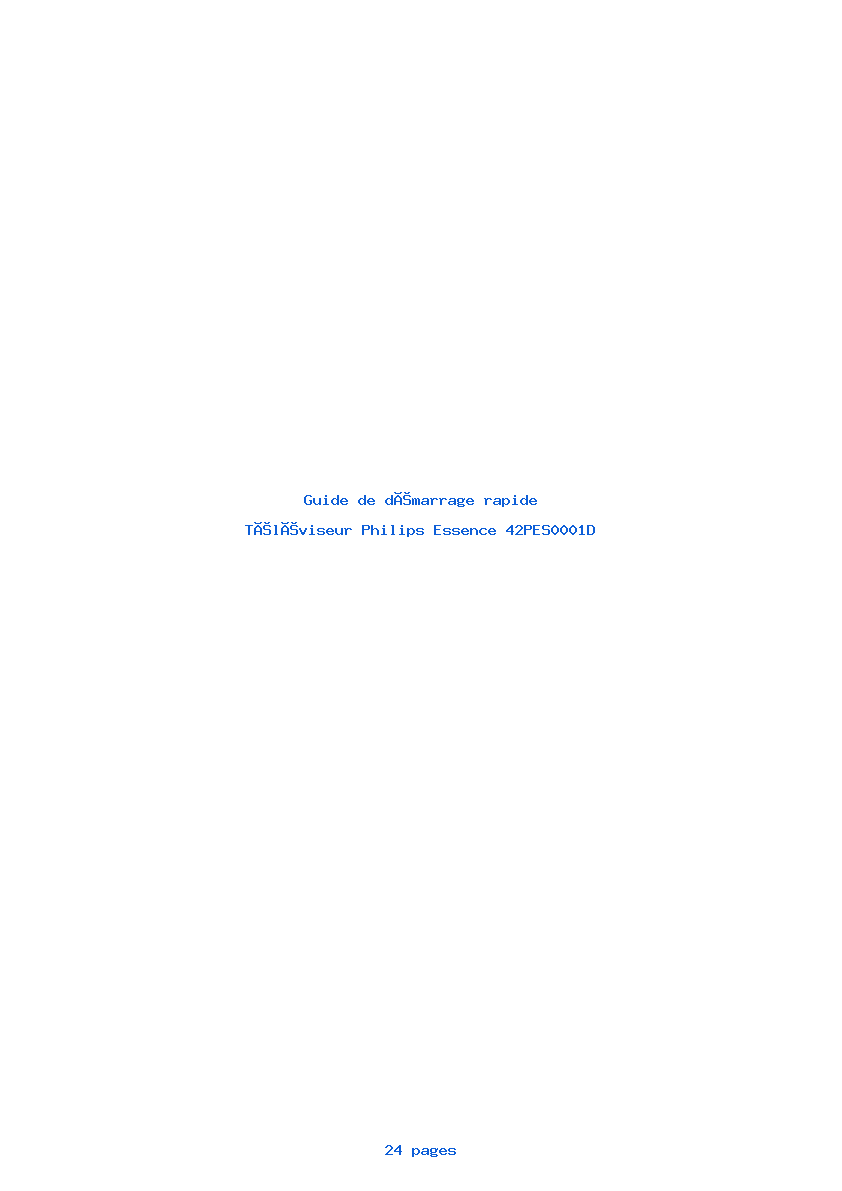 Page 1 de la notice Guide de démarrage rapide Philips Essence 42PES0001D