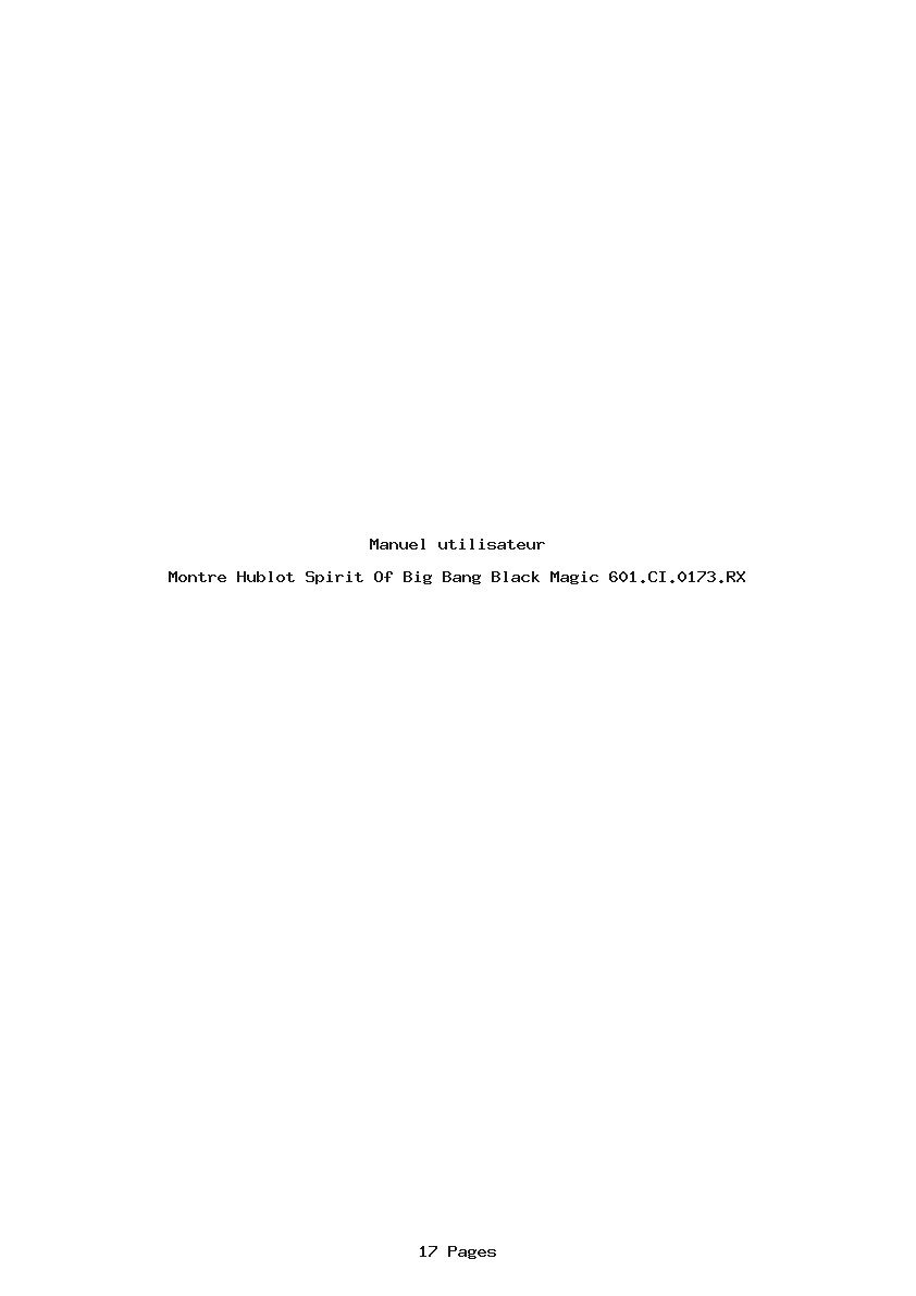 Page 1 de la notice Manuel utilisateur Hublot Spirit Of Big Bang Black Magic 601.CI.0173.RX