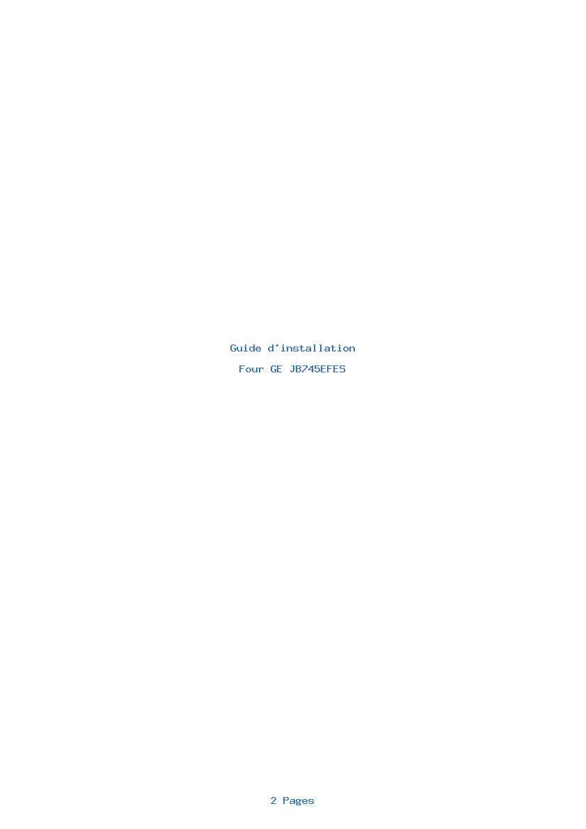 Page 1 de la notice Guide d'installation GE JB745EFES