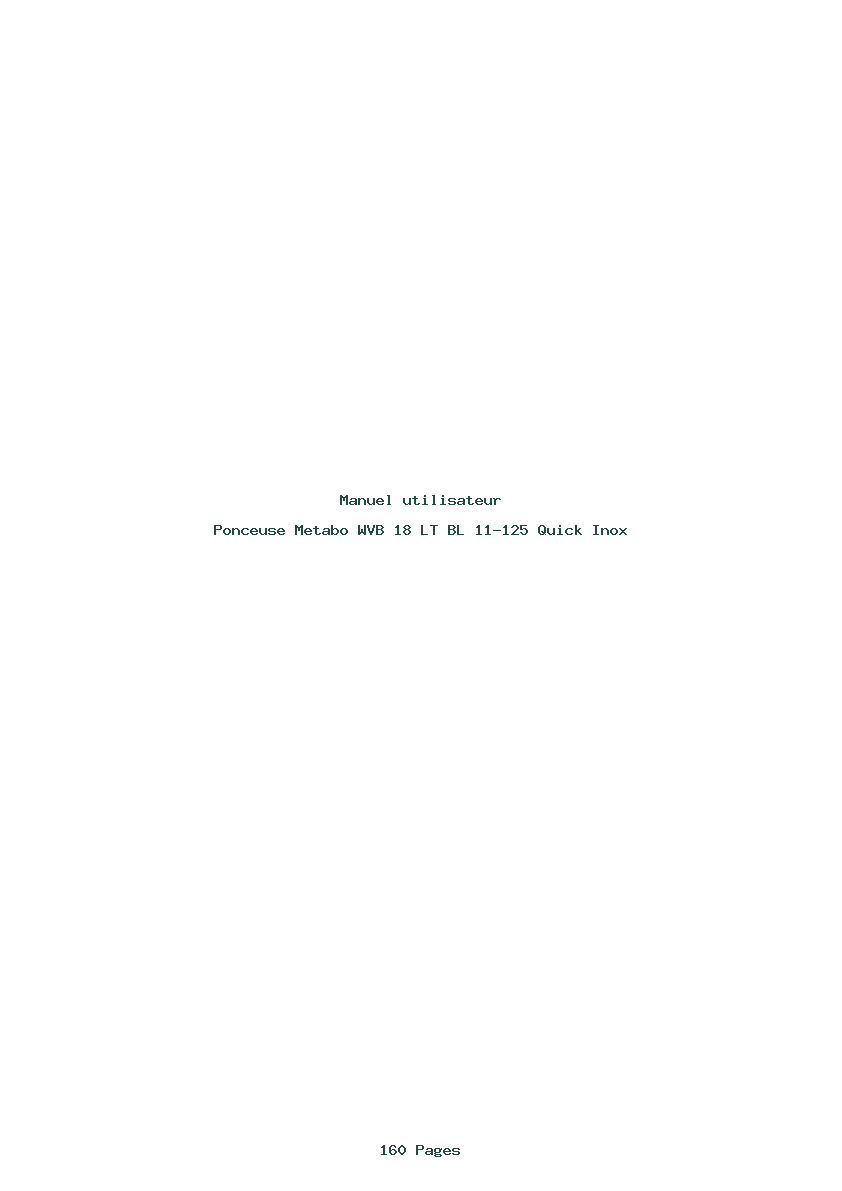 Page 1 de la notice Manuel utilisateur Metabo WVB 18 LT BL 11-125 Quick Inox