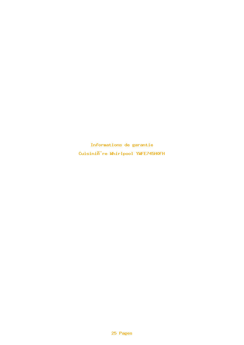 Page 1 de la notice Informations de garantie Whirlpool YWFE745H0FH