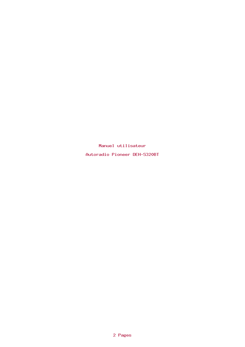 Page 1 de la notice Manuel utilisateur Pioneer DEH-S320BT