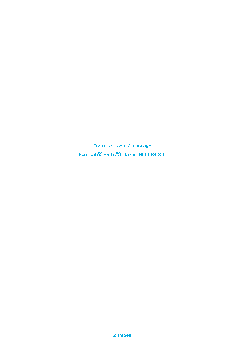 Page 1 de la notice Instructions / montage Hager WHTT40603C