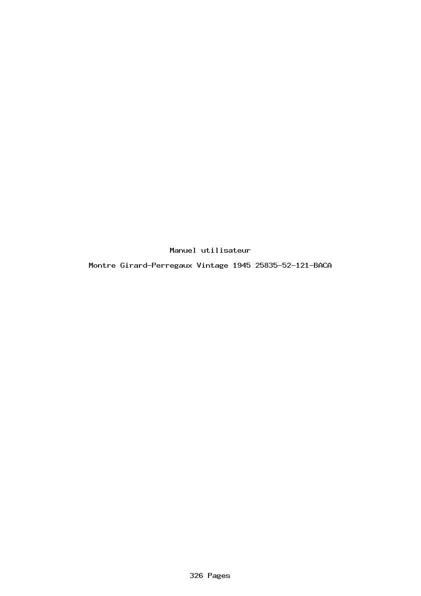 Page 1 de la notice Manuel utilisateur Girard-Perregaux Vintage 1945 25835-52-121-BACA