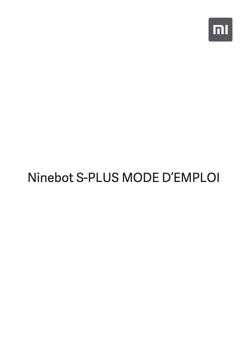 Page 1 de la notice Manuel utilisateur Xiaomi Ninebot S-PLUS