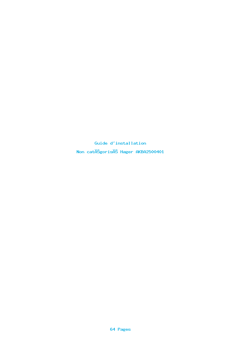 Page 1 de la notice Guide d'installation Hager AKBA2500401