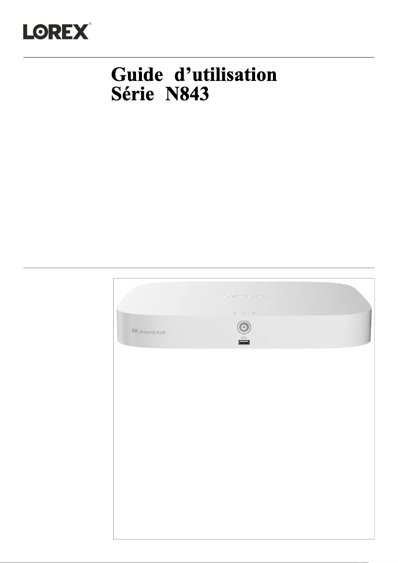 Page 1 de la notice Manuel utilisateur Lorex YN843A82-8AB6N-E