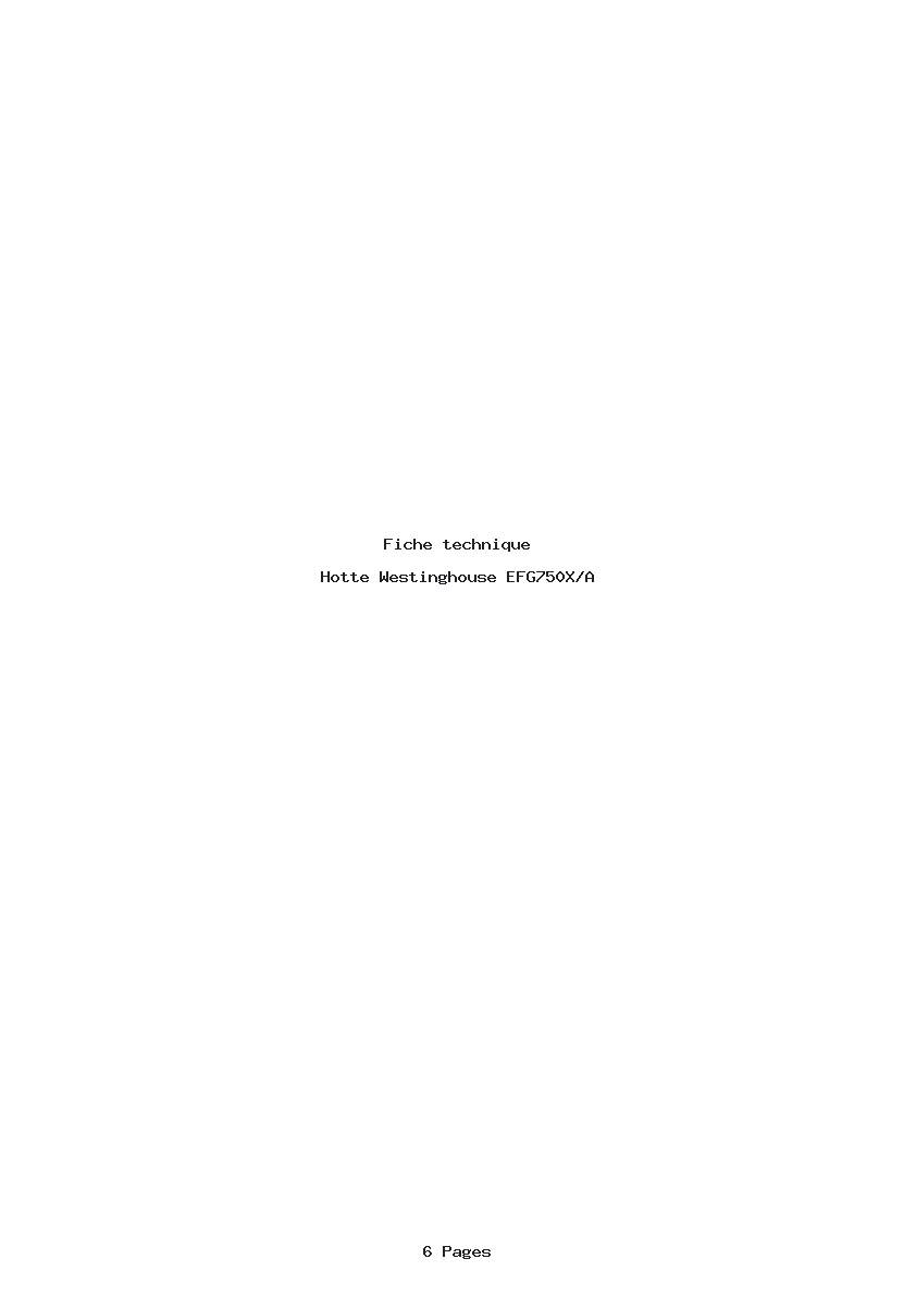 Page 1 de la notice Fiche technique Westinghouse EFG750X/A