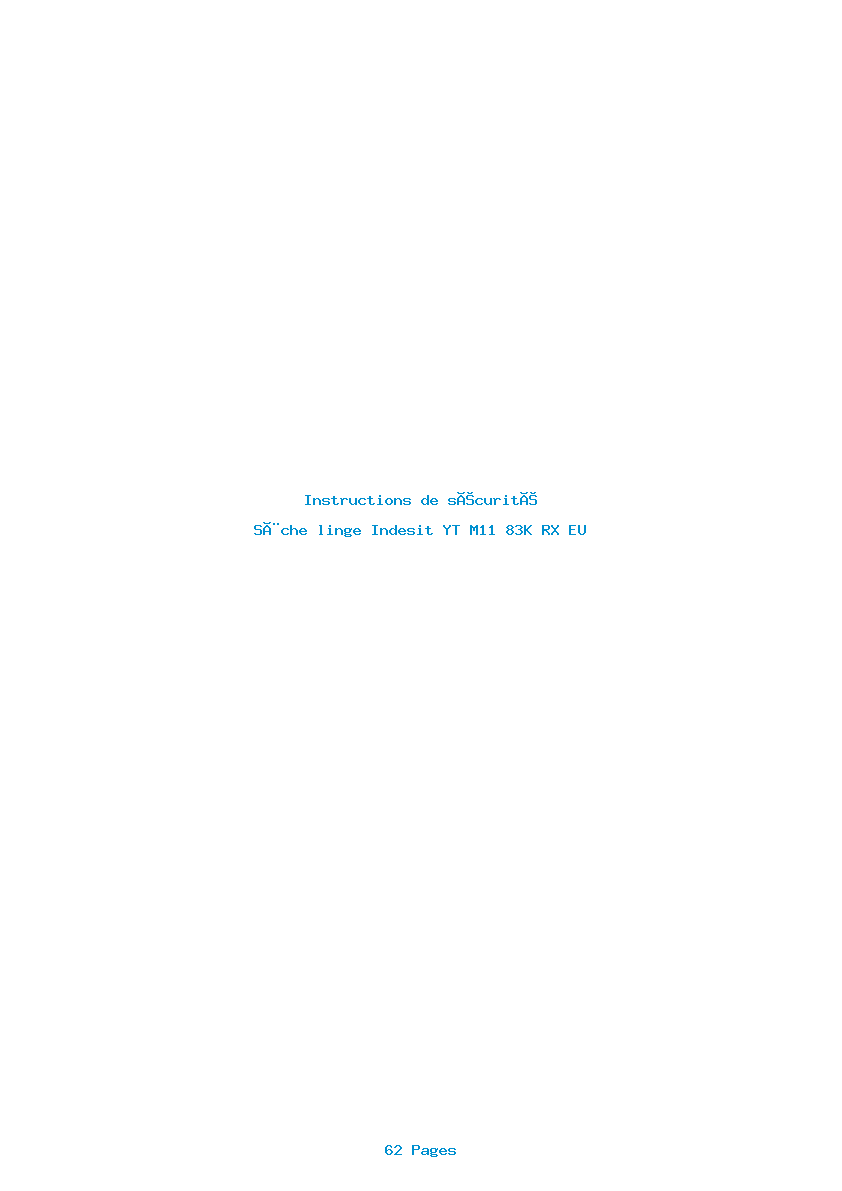 Page 1 de la notice Instructions de sécurité Indesit YT M11 83K RX EU