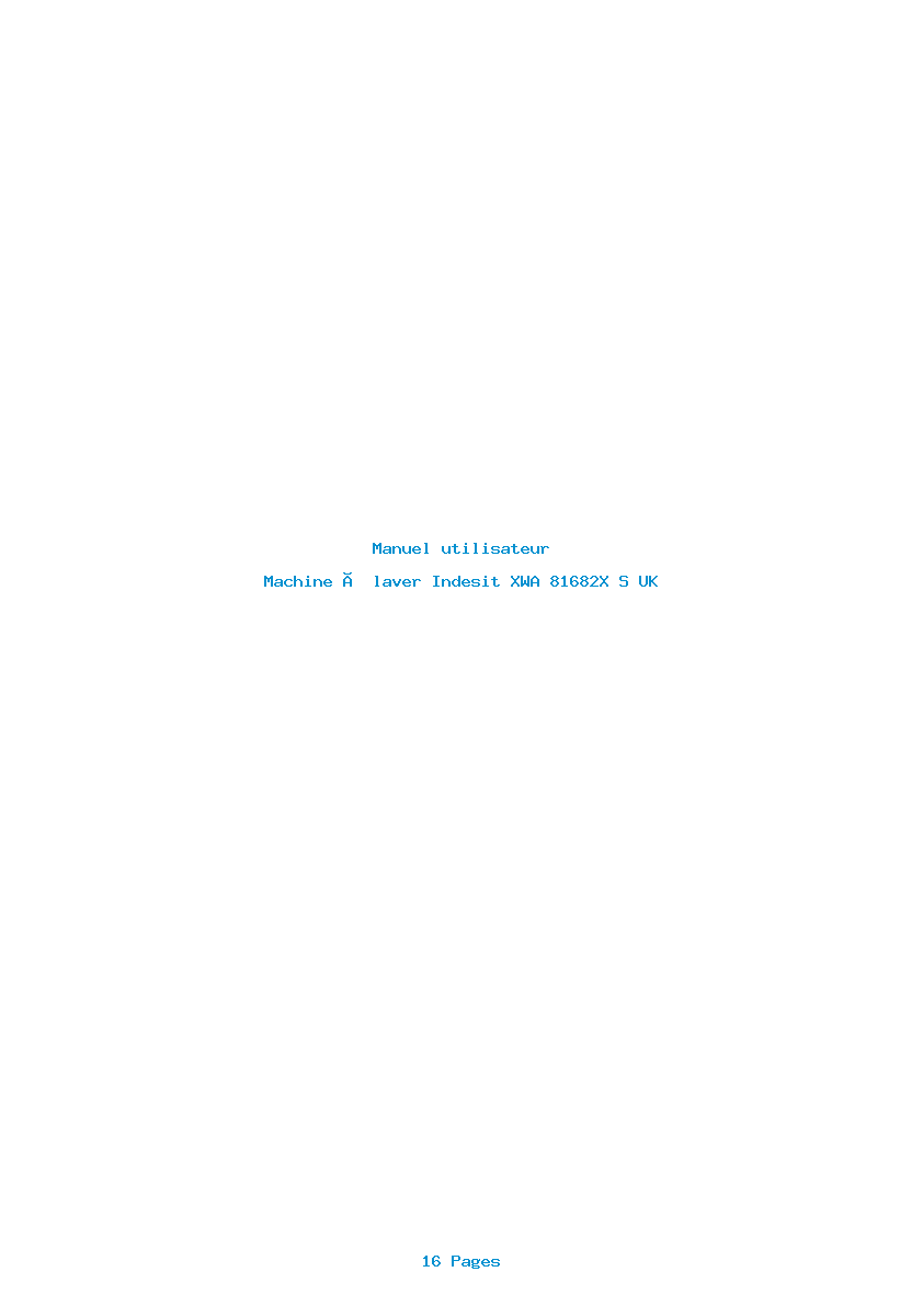 Page 1 de la notice Manuel utilisateur Indesit XWA 81682X S UK