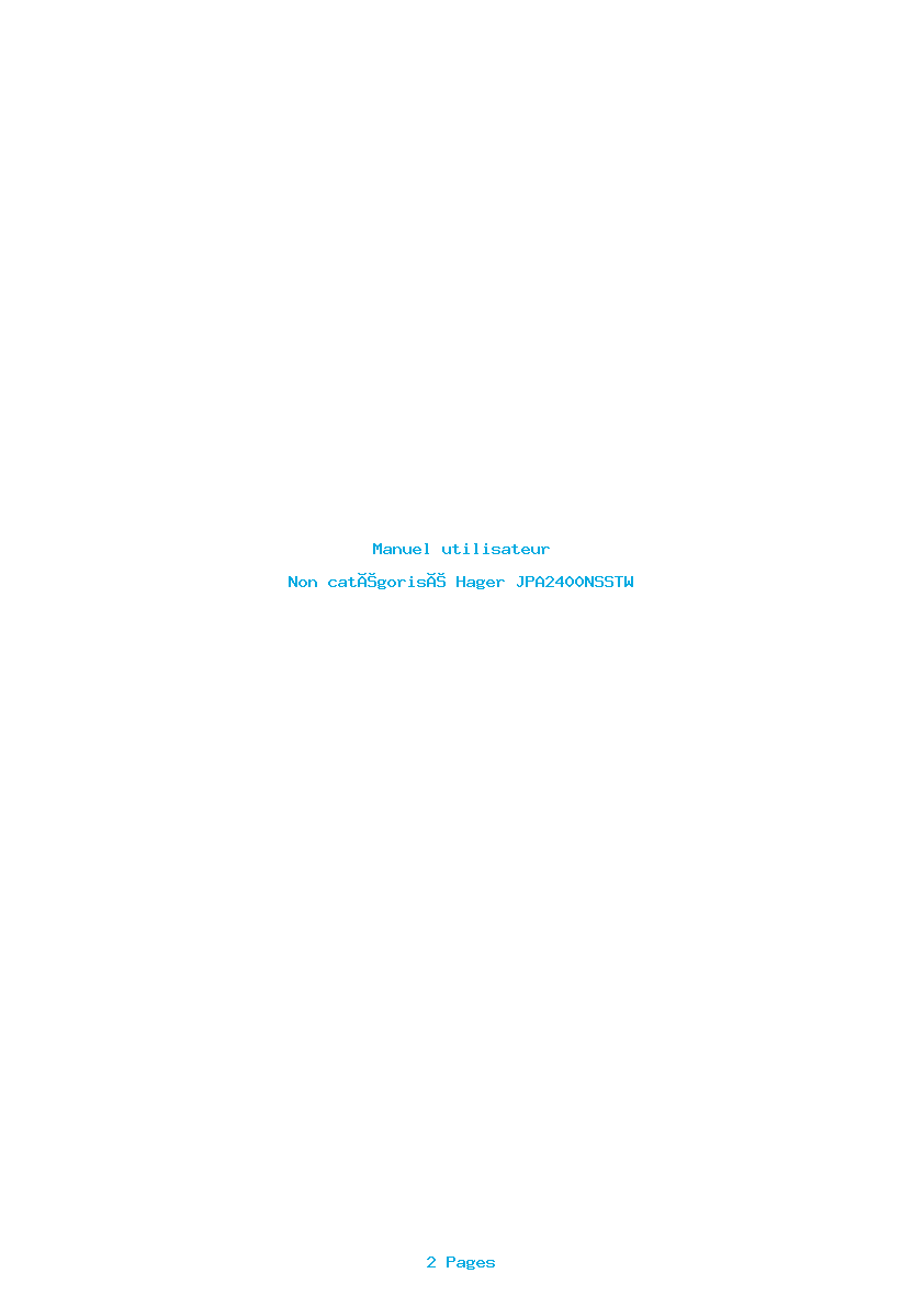 Page 1 de la notice Manuel utilisateur Hager JPA2400NSSTW