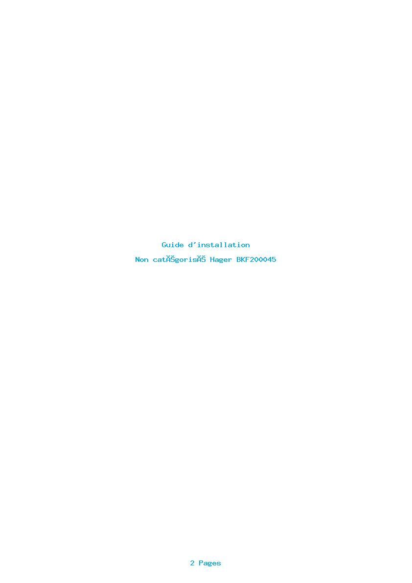 Page 1 de la notice Guide d'installation Hager BKF200045